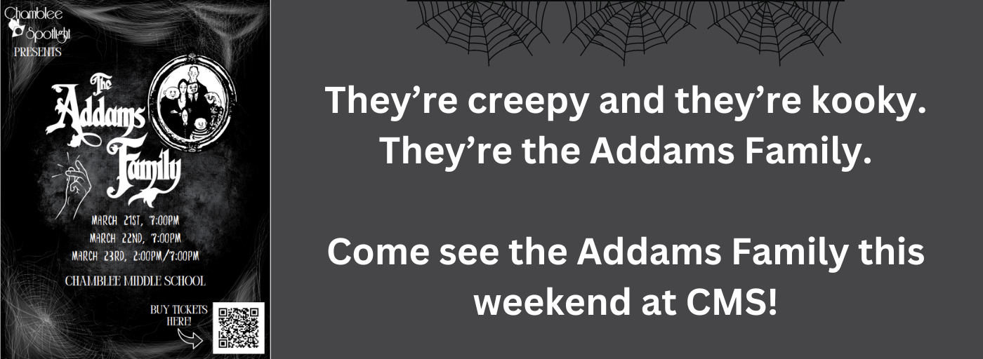 The Addams Family Play will be held this weekend. 