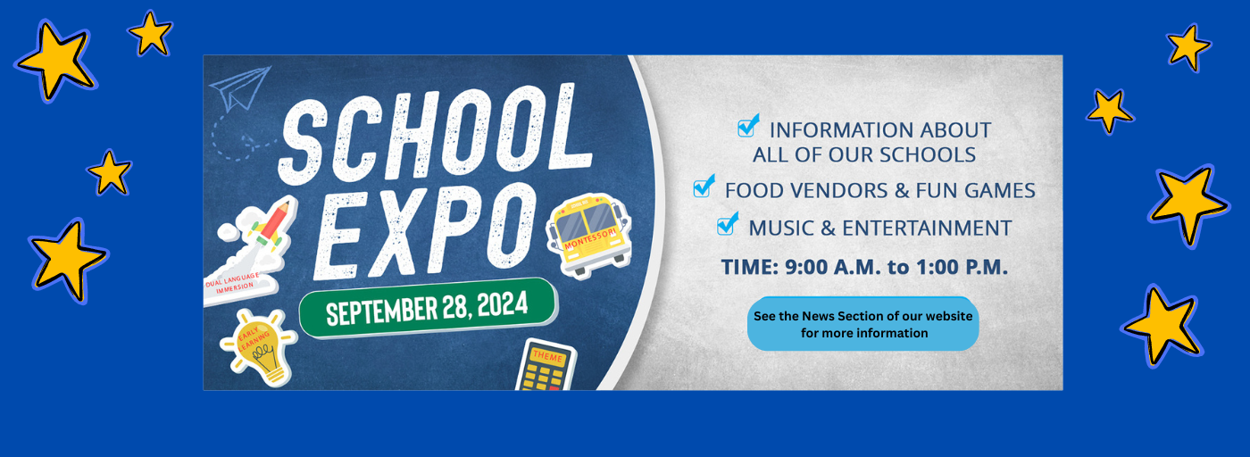 School Expo September 28, 2024 from 9 A.M. to 1 P.M.